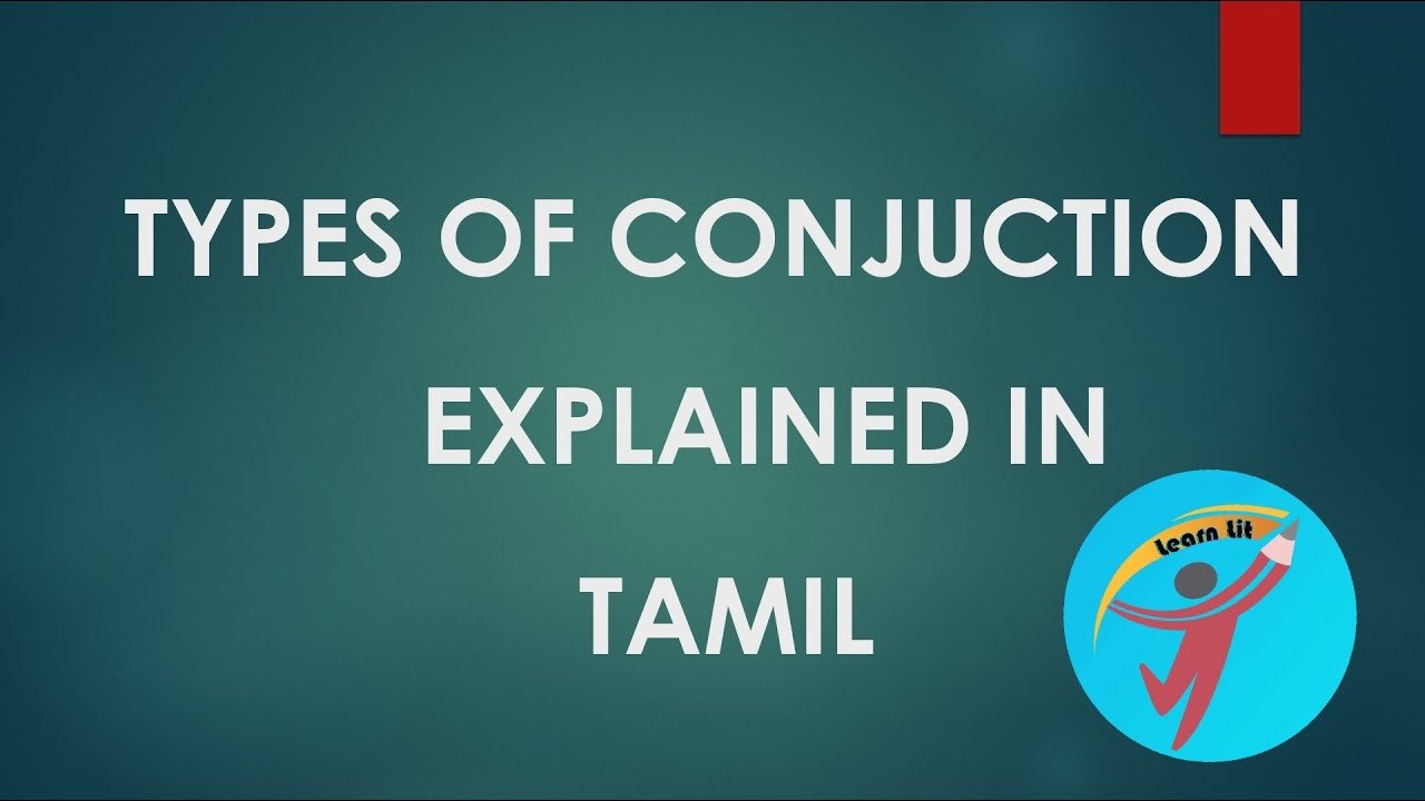 Types of Conjunction Explain In Tamil